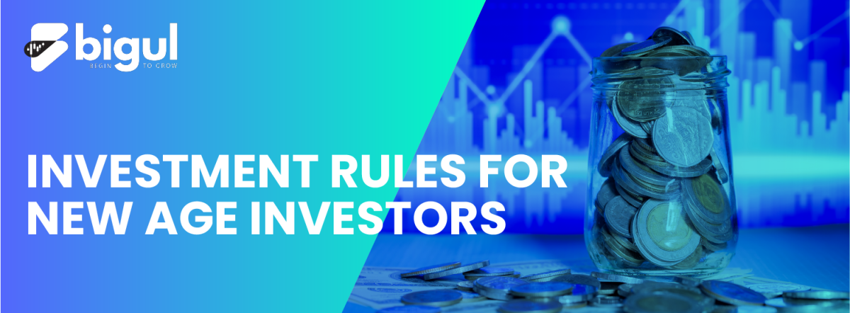 Investment Rule For New Age Investors