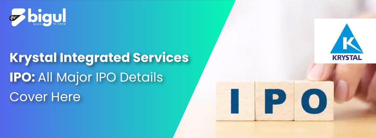 Krystal Integrated Services IPO: All Major IPO Details Cover Here